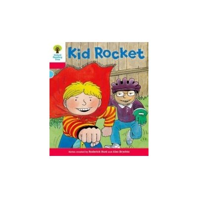 Oxford Reading Tree: Decode and Develop More a Level 4: Kid Rocket – Hledejceny.cz