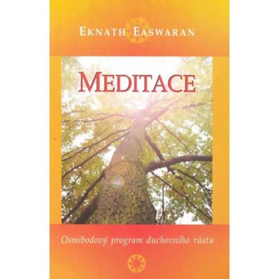 Meditace - Eknath Easwaran – Hledejceny.cz