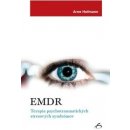 EMDR Terapia psychotraumatických stresových syndrómov Arne Hofmann