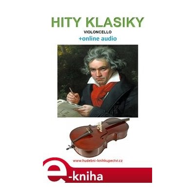 Hity klasiky - Violoncello +online audio - Zdeněk Šotola