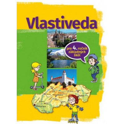 Vlastiveda pre 4. ročník základnej školy – Sleviste.cz