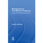 Management of Post-Mortem Pregnancy – Sleviste.cz