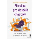 Příručka pro dospělé chaotiky – Hledejceny.cz