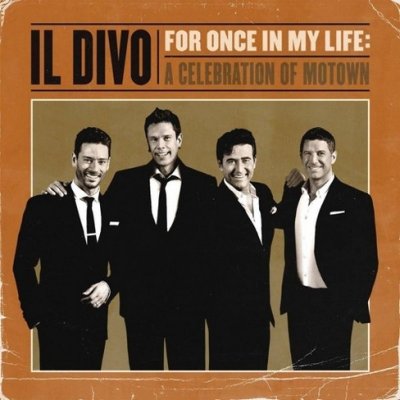 Il Divo - For once in my life CD – Zboží Mobilmania