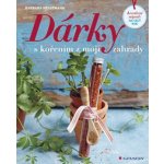 Dárky s kořením z mojí zahrady Kreativní nápady na celý rok Barbara Krasemann – Hledejceny.cz