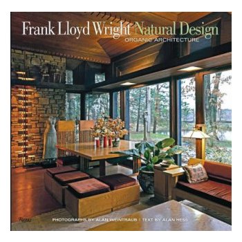 Frank Lloyd Wright Natural - A. Hess, A. Weintraub