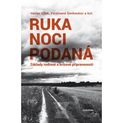 Kniha Ruka noci podaná - Václav Cílek, Ferdinand Šmikmátor