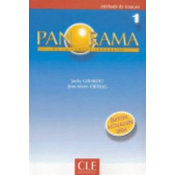 Panorama 1 - livre de l'eléve Ed.2004 učebnice - Girardet J.,Cridlig J.-M.