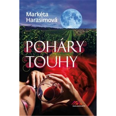 Poháry touhy - Markéta Harasimová – Zbozi.Blesk.cz