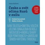 Česko a svět očima Rusů v exilu - Pohled žurnalistů Rádia Svoboda - Ivana Ryčlová – Sleviste.cz