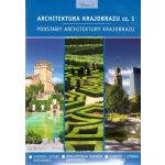 Architektura krajobrazu cz. 1. Podstawy architektury krajobrazu – Hledejceny.cz