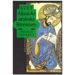 Svět klasické arabské literatury – Hledejceny.cz