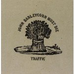 Traffic - John Barleycorn Must Die Vinyl LP – Hledejceny.cz