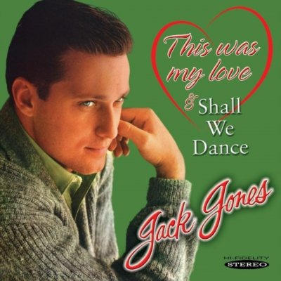 Jones Jack - This Was My Love / Shall We Dance CD – Hledejceny.cz