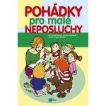 Pohádky pro malé neposluchy – Hledejceny.cz