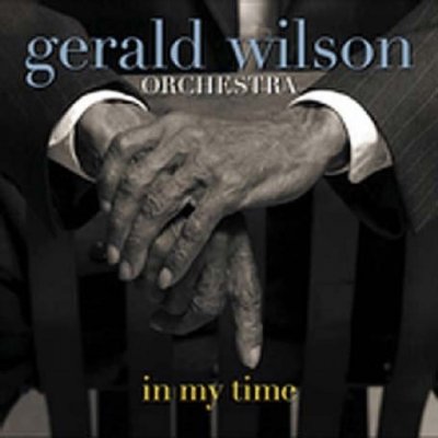 Wilson Gerald -Orchestra-: In My Time CD – Hledejceny.cz