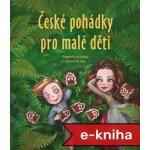 České pohádky pro malé děti - Eva Mrázková – Hledejceny.cz