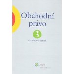 Obchodní právo III. - Černá Stanislava – Hledejceny.cz