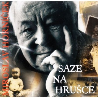 Saze na hrušce - Miroslav Horníček