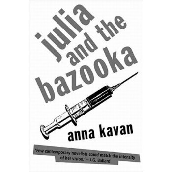 Julia and the Bazooka - A. Kavan
