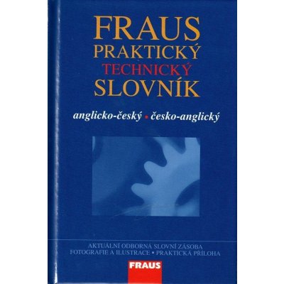 Fraus Praktický technický slovník AČ-ČA – Hledejceny.cz