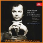 Václav Hudeček - Největší romantické houslové koncerty Mendelssohn, Brahms, Čajkovskij, Sibelius CD – Hledejceny.cz