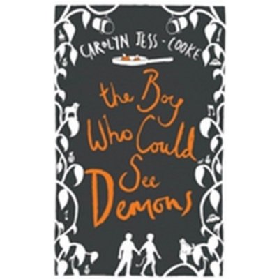 Boy Who Could See Demons - Jess Cooke Carolyn – Hledejceny.cz