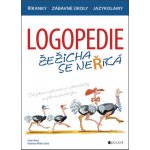 Logopedie. Žežicha se neříká - Milan Starý, Ester Stará – Hledejceny.cz