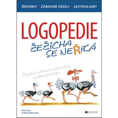 Logopedie. Žežicha se neříká - Milan Starý, Ester Stará – Zbozi.Blesk.cz