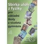 Sbírka úloh z fyziky pro ZŠ a víceletá gymnázia (kniha + CD) – Hledejceny.cz