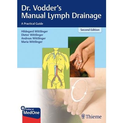 Dr. Vodder's Manual Lymph Drainage: A Practical Guide Wittlinger HildegardPaperback