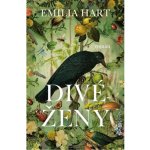 Divé ženy - Emilia Hart – Hledejceny.cz