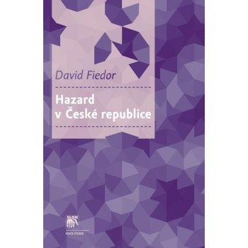 Hazard v České republice - David Fiedor
