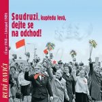 Rudí baviči aneb Soudruzi, dejte se na odchod! – Hledejceny.cz