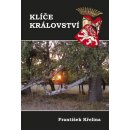 Klíče království - František Křelina