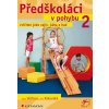 Elektronická kniha Předškoláci v pohybu 2 - Volfová Hana, Kolovská Ilona