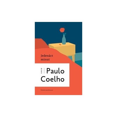 Jedenáct minut - Paulo Coelho – Hledejceny.cz