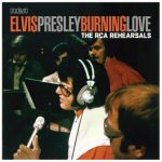 Elvis Presley - Burning Love The RCA Rehearsals LP – Hledejceny.cz