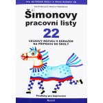 ŠPL 22 - Celkový rozvoj s důrazem na přípravu do školy – Sleviste.cz