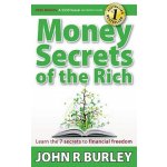Money Secrets of the Rich (John Burley)(Brožovaná) – Hledejceny.cz