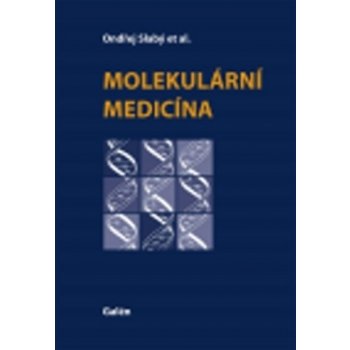 Molekulární medicína - kol., Ondřej Slabý