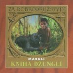 Kipling Rudyard - Mauglí - kniha džunglí CD – Hledejceny.cz