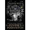 Kniha Sirotčinec slečny Peregrinové: Povídky podivných, 2. vydání - Ransom Riggs