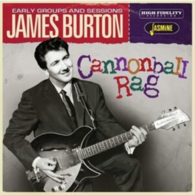 Cannonball Rag - Early Groups And Sessions James Burton CD – Zbozi.Blesk.cz