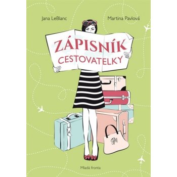 Zápisník cestovatelky - Martina Pavlová