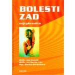 Bolesti zad: mýty a realita -- Pro ty, kteří bolesti zad léčí, i ty, kteří jimi trpí ... Jan Hnízdil – Hledejceny.cz