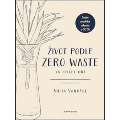 Život podle Zero Waste za třicet dní – Zboží Mobilmania