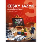 Český jazyk 3 pro střední školy UČ – Hledejceny.cz