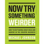 Now Try Something Weirder - Michael Johnson – Hledejceny.cz