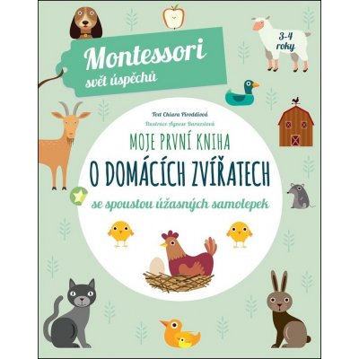 Moje první kniha o domácích zvířatech se spoustou úžasných samolepek - Piroddiová Chiara – Zboží Mobilmania